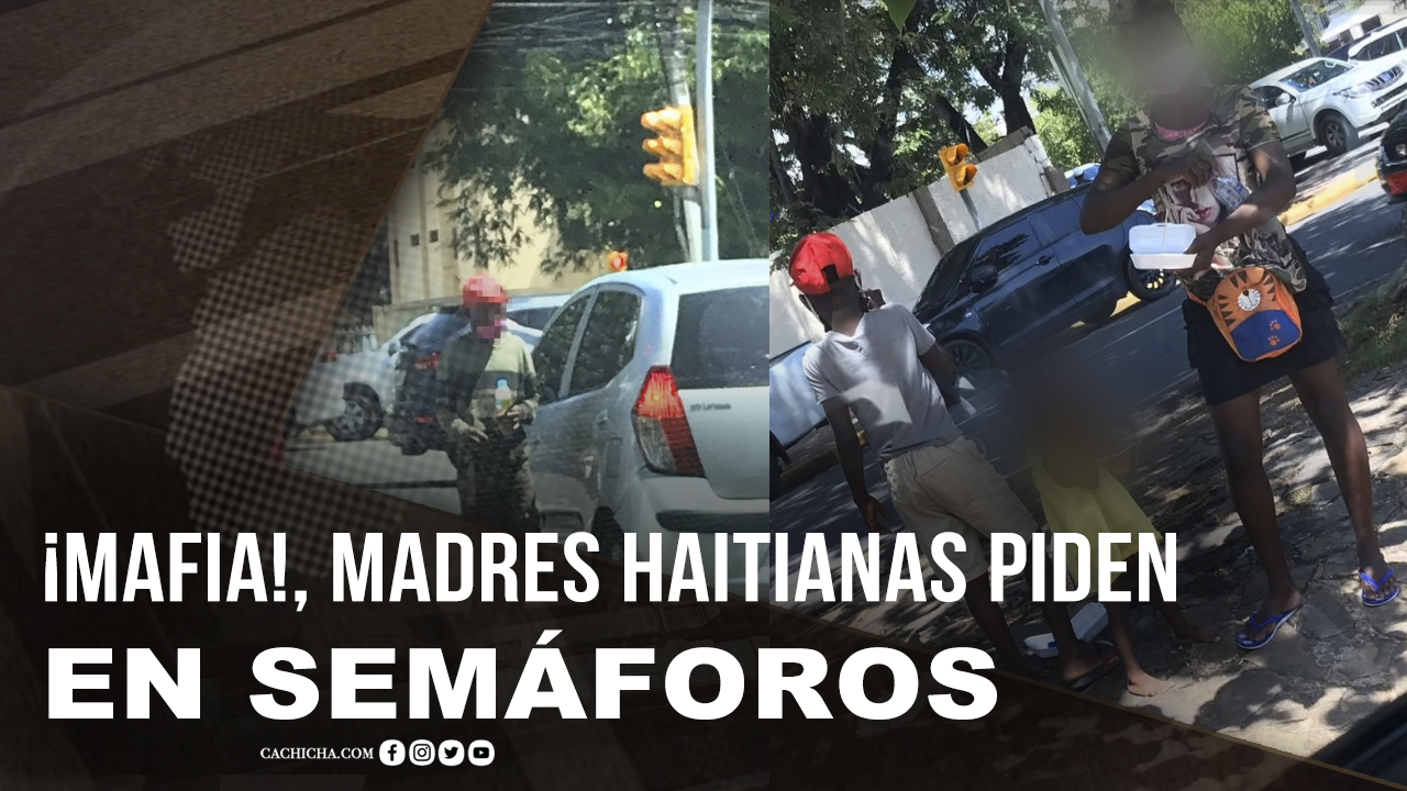 Denuncian Mafias, Madres Haitianas Y Niños Piden En Semáforos