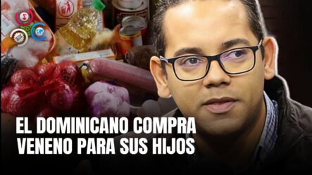 El Dominicano Compra Veneno Para Sus Hijos, Causando El 70% De Muertes Por Mala Alimentación