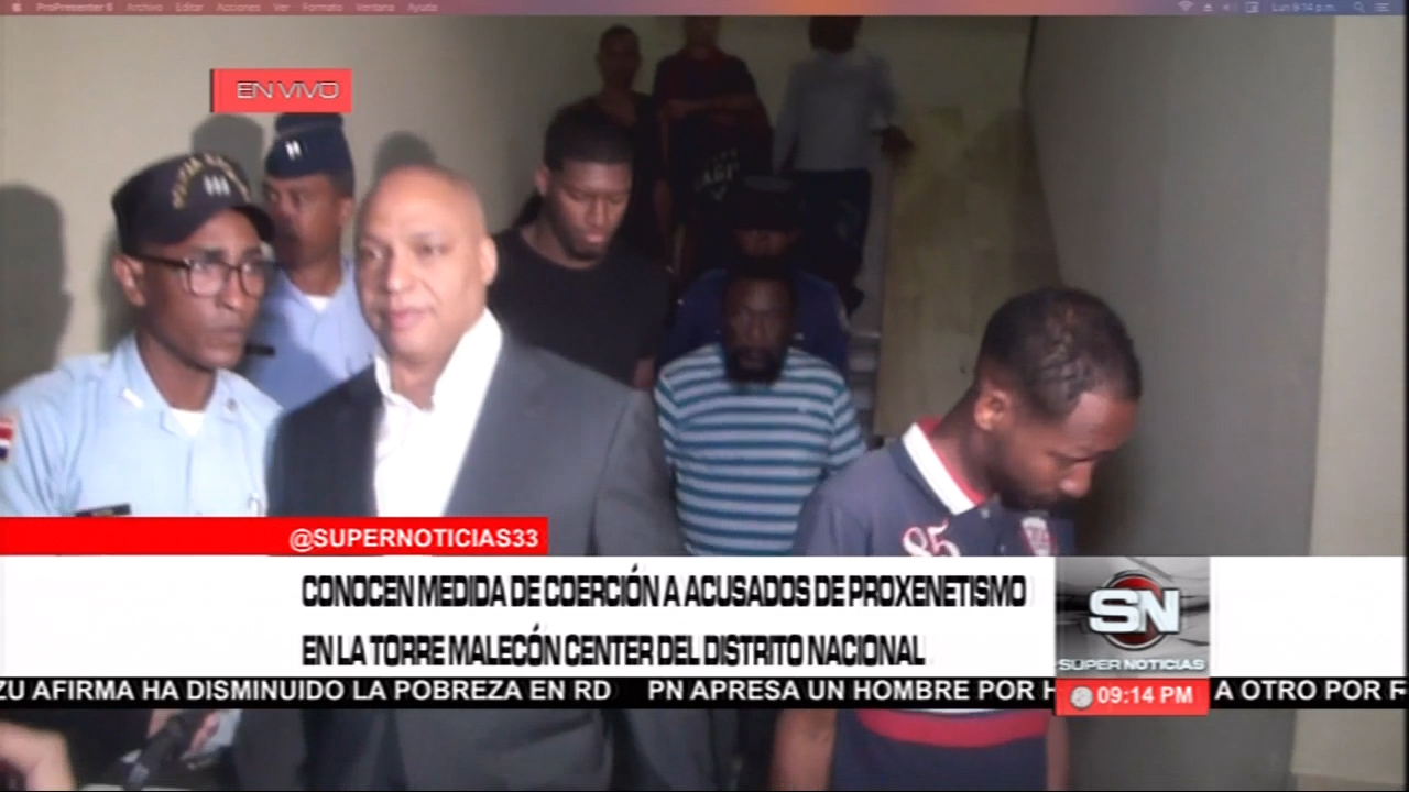 Conocen Medida De Coerción A Los Acusados De Proxenetismo En La Torre Malecón Center En El DN