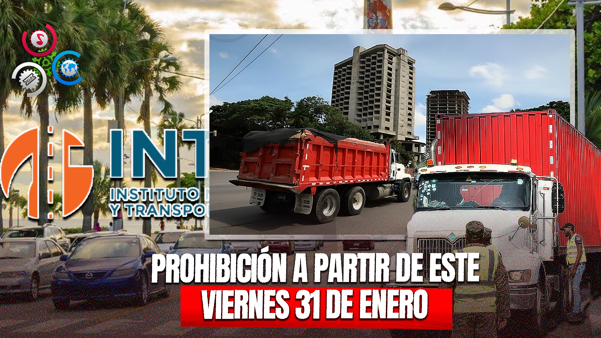 Intrant Y ADN Prohíben Circulación De Vehículos De Carga En Malecón De Santo Domingo