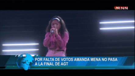Por Falta De Votos La Dominicana Amanda Mena No Pasó A La Final De AGT