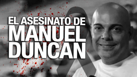 ¡EL BRUTAL ASESINATO DE MANUEL DUCAN! | Policía Investiga Los Detalles