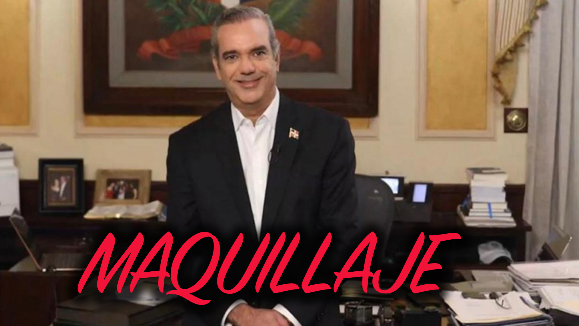 Deben De Cuidar La Imagen Del Presidente Luis Abinader