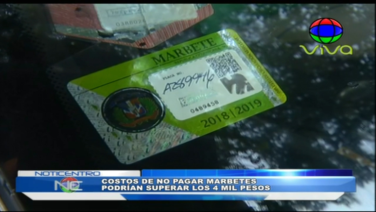 Personas Que No Obtengan Marbetes A Tiempo Podrían Pagar Hasta 6 Mil Pesos