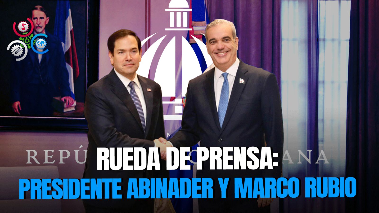 🔴EN VIVO| Rueda De Prensa Tras Reunión Entre Marco Rubio Y Presidente Abinader