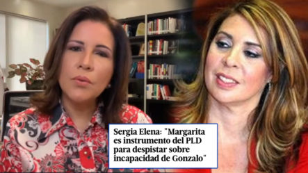 Margarita Cedeño Le Responde A Sergia Elena Ante Comentario En Su Contra 