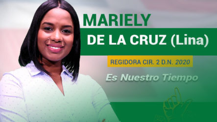 Mariely De La Cruz  “Velaré Por Las Problemática De Mi Circunscripción”