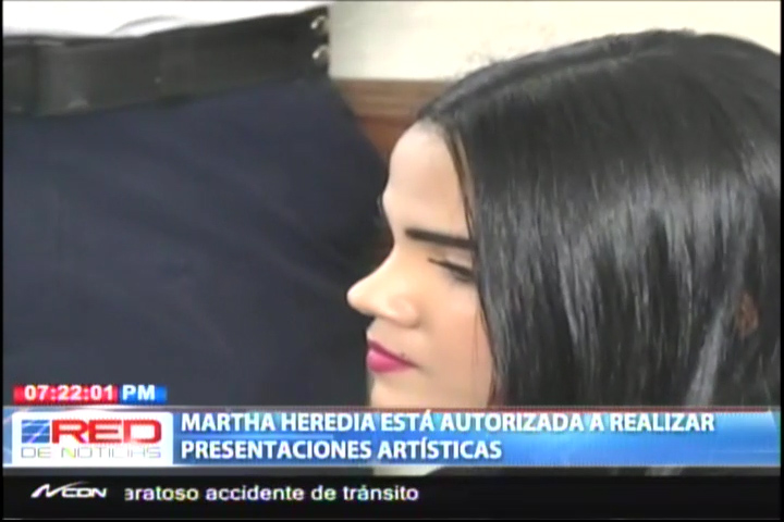 Juez Informó Que Martha Heredia Está Autorizada A Realizar Presentaciones Artísticas