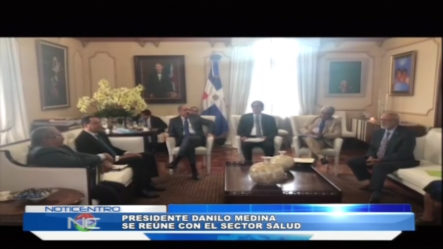 Presidente Medina Se Reúne Con El Sector Salud