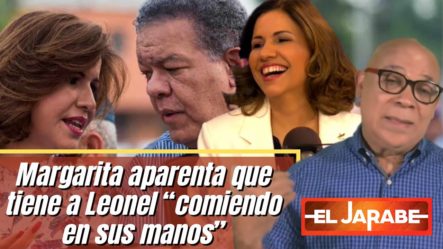 Margarita Aparenta Que Tiene A Leonel “comiendo En Sus Manos”