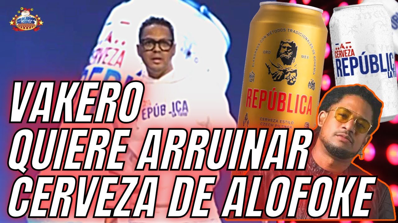 ¡Vakero Acusa A “Alofoke” De Copiar Nombre Cerveza República!