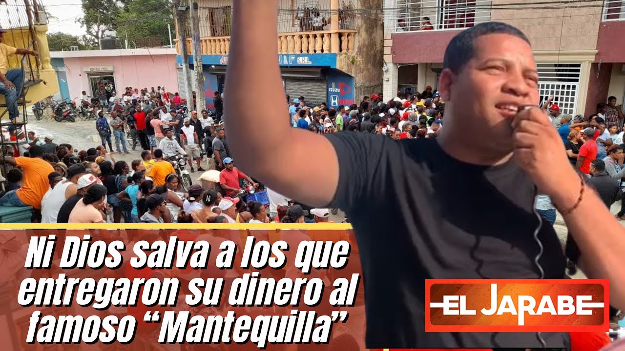 Ni Dios Salva A Los Que Entregaron Su Dinero Al Famoso “Mantequilla” | El Jarabe