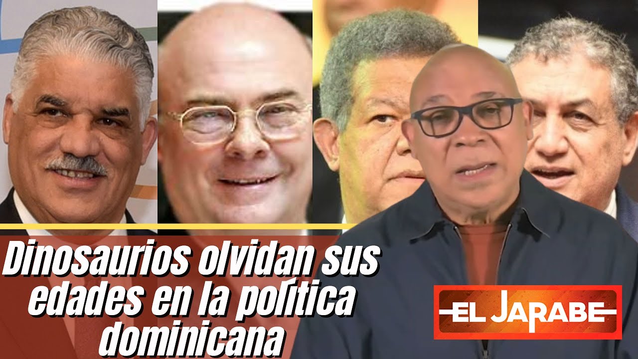 Dinosaurios Olvidan Sus Edades En La Política Dominicana