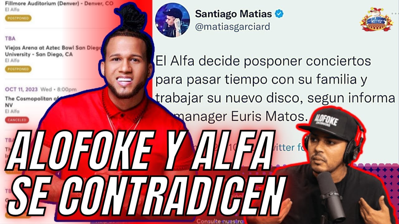 Mentiras Del Alfa Y Alofoke Por Cancelación De Conciertos | SE CONTRADICEN | Las Pruebas