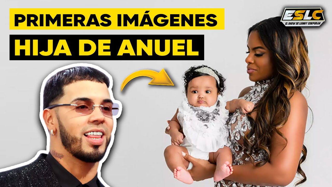 La Hija De Anuel Primeras Imágenes Publicadas Por La Madre | “SE PARECE A SU HIJO PABLITO”