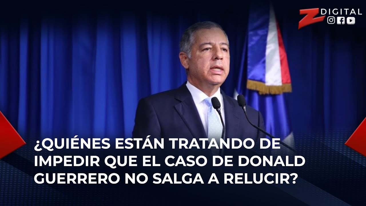 ¿Quiénes Están Tratando De Impedir Que El Caso De Donald Guerrero No Salga A Relucir?