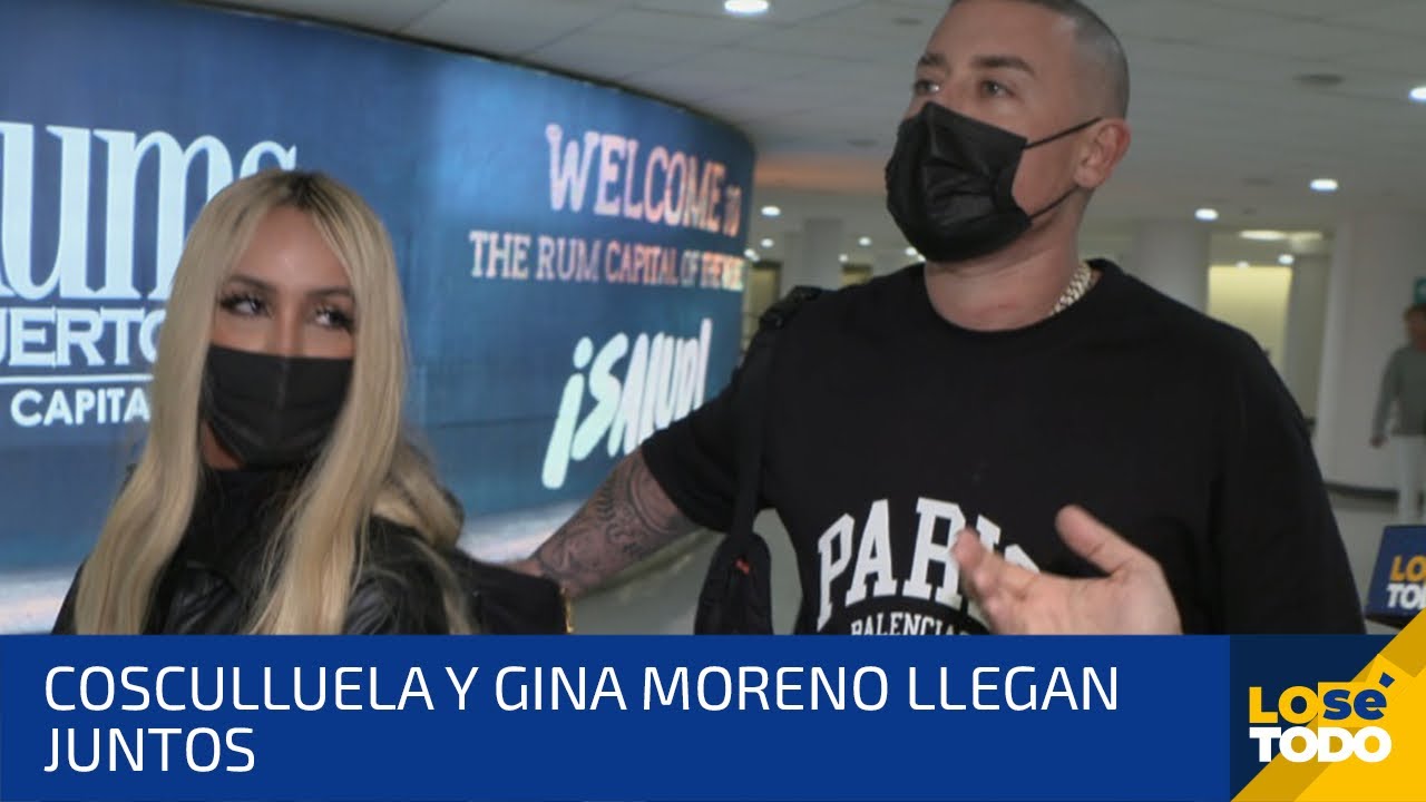 Cosculluela Y Gina Moreno Llegan Juntos Al Aeropuerto De Puerto Rico 