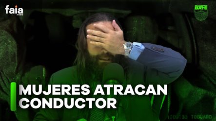 Pedro Casals Analiza Caso Mujeres Atracando Conductor | El4tobate