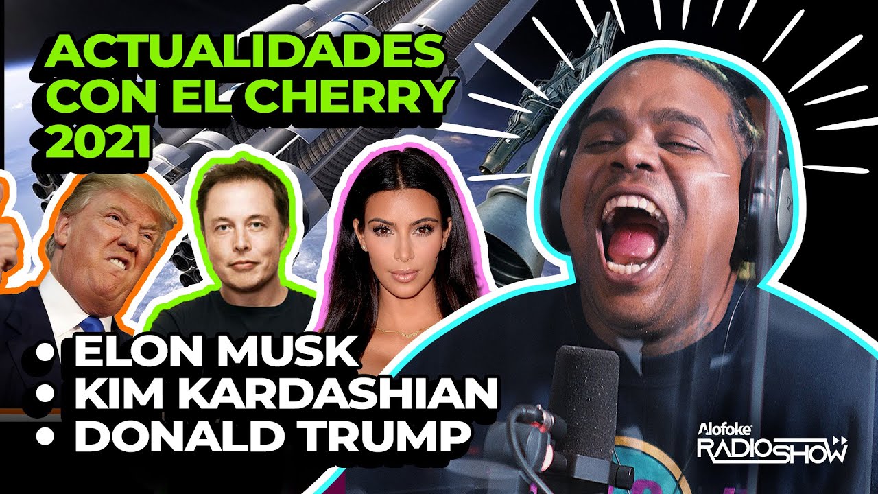 EL CHERRY HABLA DE LOS VIAJES A MARTE, DONALD TRUMP & KIM KARDASHIAN (ACTUALIDADES CON EL CHERRY)