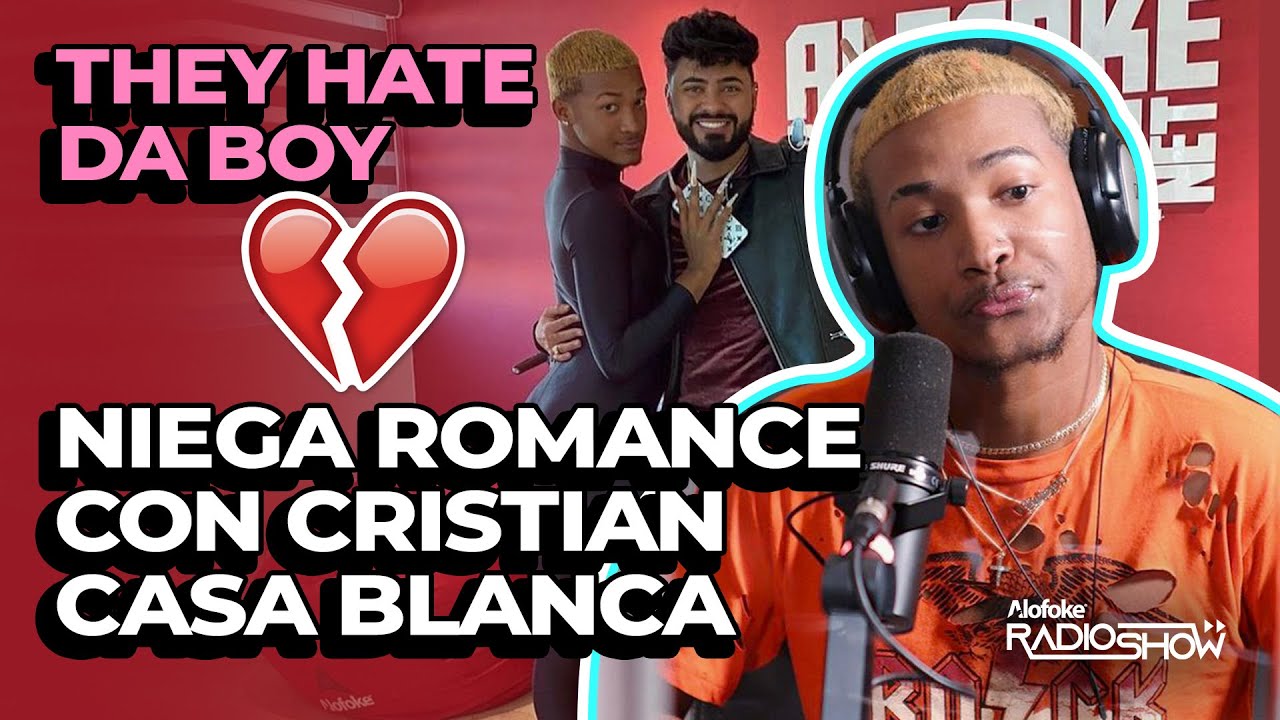 THEYHATEDABOY NIEGA ROMANCE Y CONOCER PERSONALMENTE AL MAESTRO CRISTIAN CASA BLANCA!!!