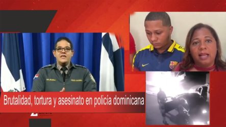 Marino Zapete: Brutalidad, Tortura Y Asesinato En Policía Dominicana
