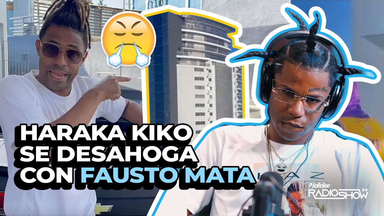 HARAKA KIKO OFRECE DETALLES DE LA “HARAKA TOWER” & LE RESPONDE A BOCA DE PIANO (FAUSTO MATA)