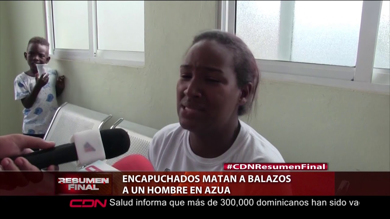 Encapuchados Matan A Balazos A Un Hombre En Azua