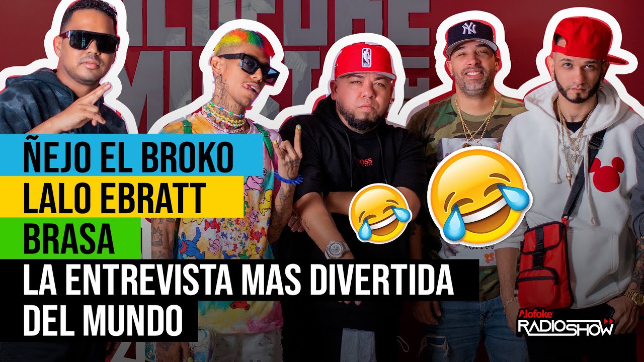 ÑEJO EL BROKO, LALO EBRATT & BRASA – LA ENTREVISTA MÁS DIVERTIDA DEL MUNDO (UNA SOLA CURA)