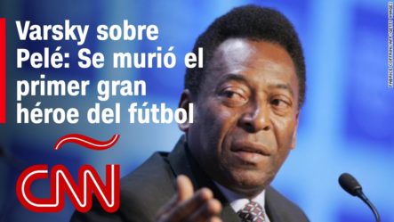“Se Murió El Primer Dios Que Tuvo El Fútbol” | Pelé