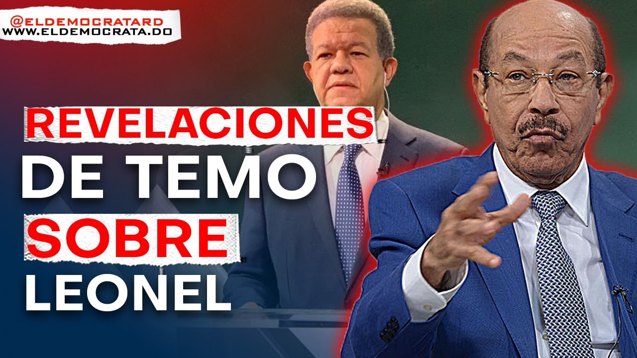 ¡ALARMENTE! Temo Montas Confirma Lo Impensable De Leonel | Otra División Letal Para El PLD