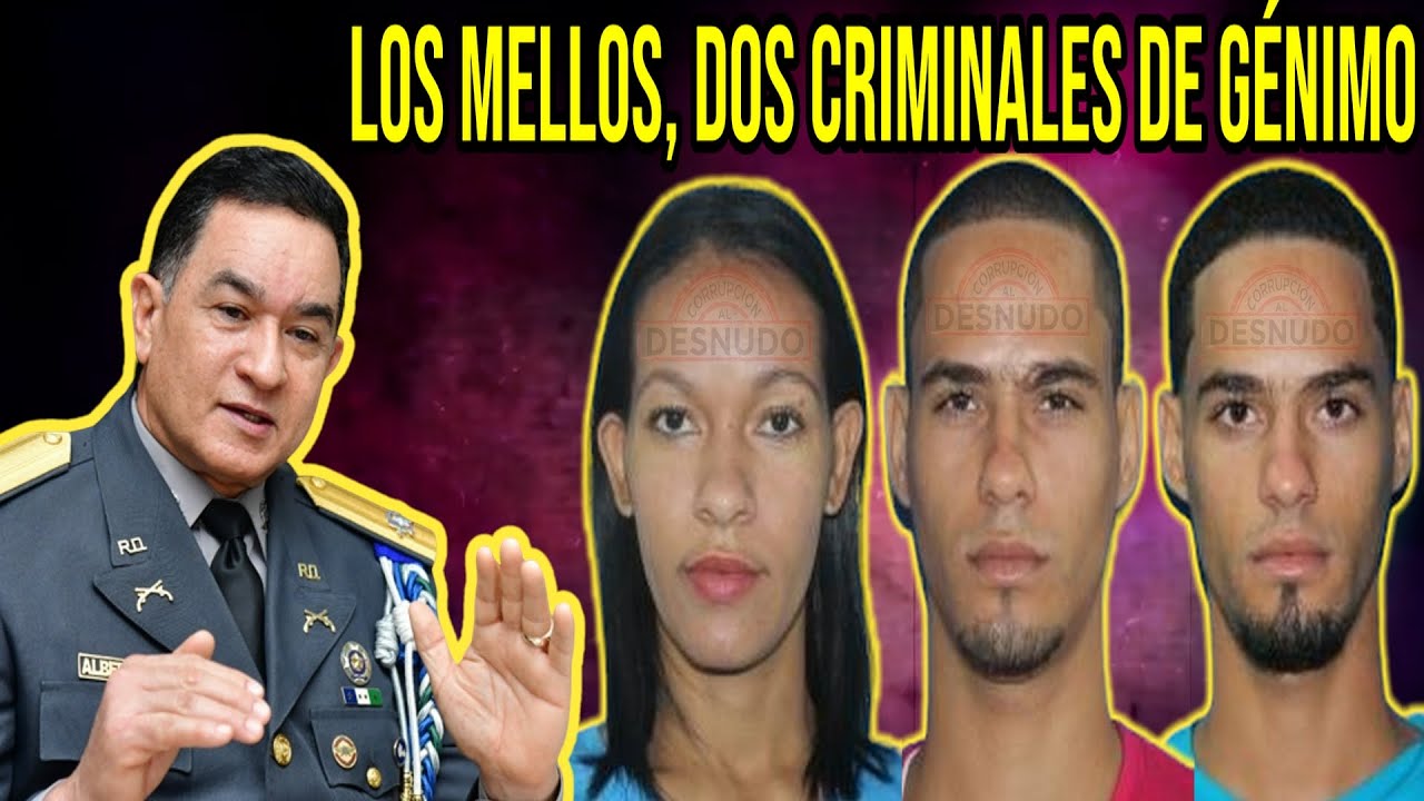 Rafael Guerrero: ¡Hija Del Jefe De La P.N. General Then, Es La Hermana De Los Mellos!