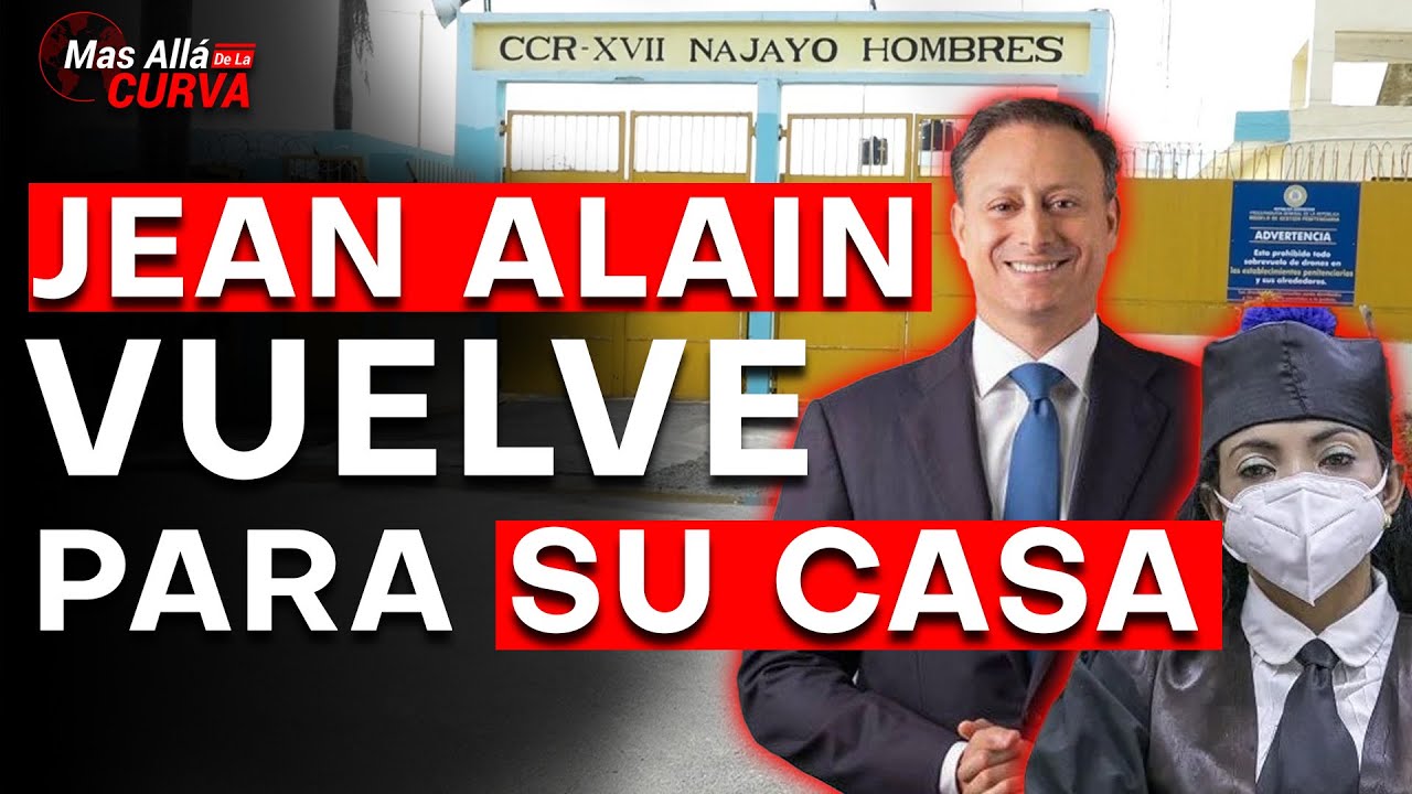 ¡INCREÍBLE! Jean Alain Vuelve Para Su Casa | Sale A La Luz Su Nuevo Plan De Venganza