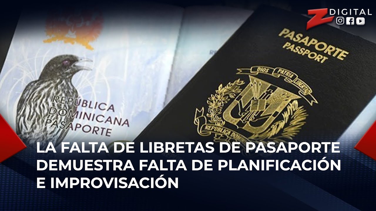 La Falta De Libretas De Pasaporte Demuestra Falta De Planificación E Improvisación