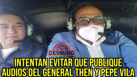 Según Rafael Guerrero: La Policía Nacional Lo Ordena A Eliminar | Corrupción Al Desnudo 