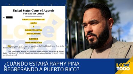 ¿Cuándo Estará Raphy Pina Regresando A Puerto Rico Y Estar Con Su Familia?