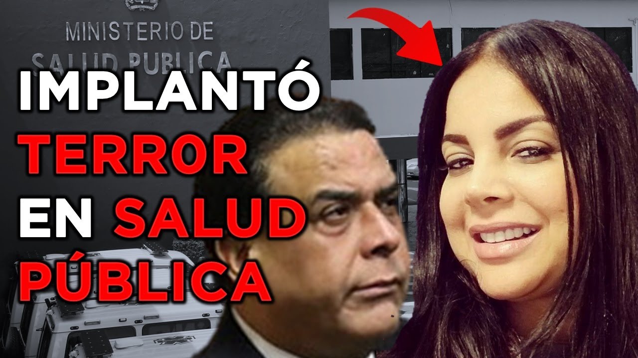 La Mujer De Alexis Medina Que Daba Golpes Y Cancelaba Directores En Salud Pública