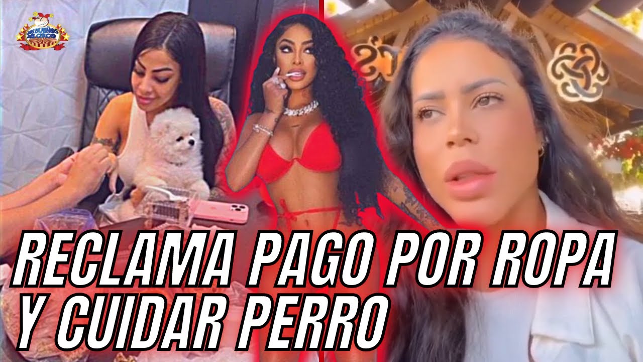 DEMANDA PARA YAILIN, Por Mujer Que Hacía Ropa Y Cuidaba Perro | Reclamó Pagos Y NADA