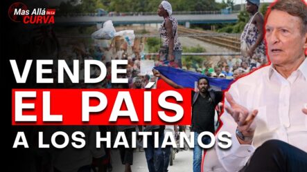 ¡INCREÍBLE! El Plan Queda Al Descubierto, Canciller Dominicano Quiere Entregar RD A Los Haitianos