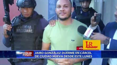 Jairo González Duerme En Cárcel De Ciudad Nueva Desde Este Lunes
