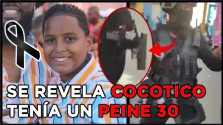 Se Revela Que “Cocotico” Tenía Pistola Con Peine 30 Cuando Último Al Niño