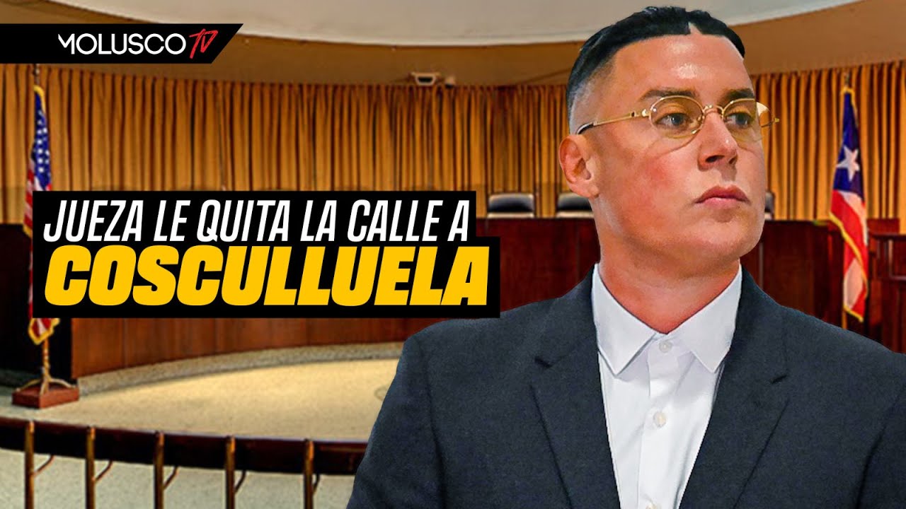 Cosculluela Pierde La Calle Gracias A Jueza
