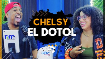 MI PRIMER ENCUENTRO CON CHELSY | EL DOTOL NASTRA