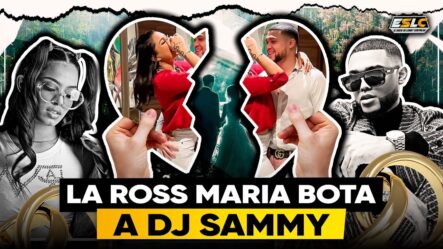 LA ROSS MARIA BOTA DJ SAMMY (ACLARA ESTA SOLTERA Y SIN COMPROMISO)