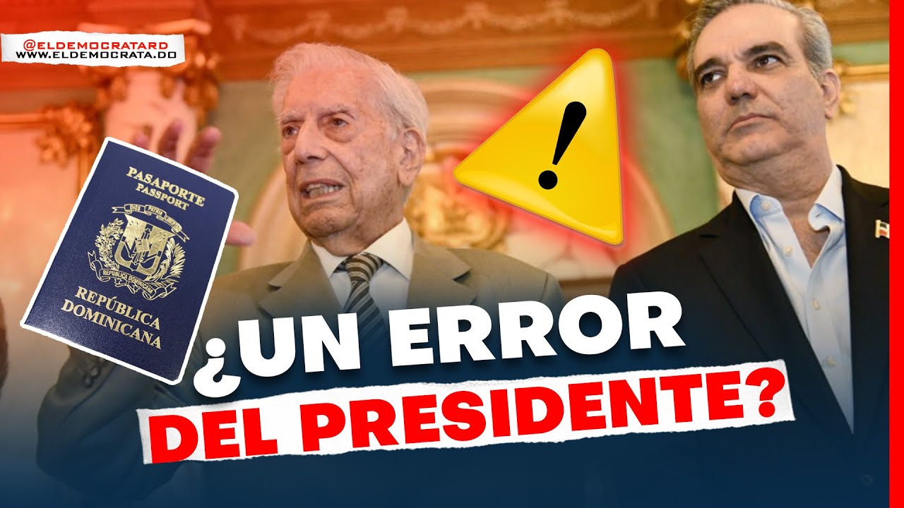 La Razón Detrás De La Decisión Del Presidente Otorgarle Nacionalidad A Vargas Llosa