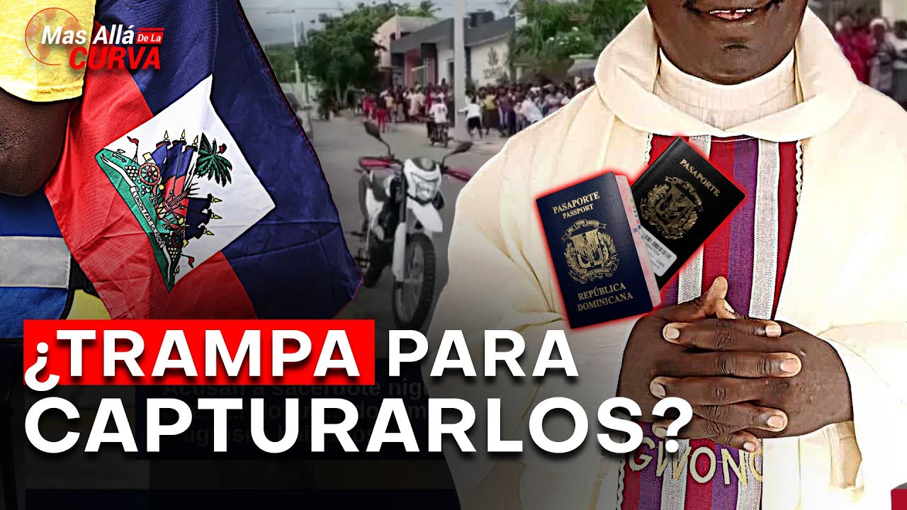 Plan Para Legalizar A Miles De Haitianos En RD | Sacerdote Nigeriano Detrás De La Trama