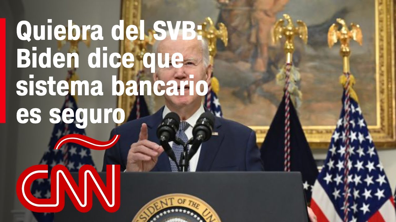 Nuestro Sistema Bancario Está Seguro, Dice Biden Tras Quiebra Del SVB