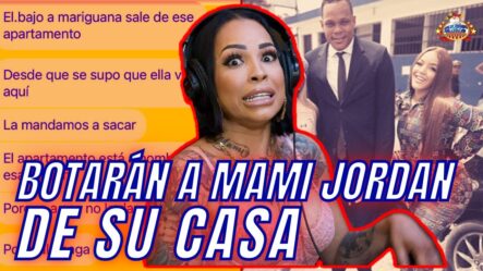 Vecinos De Mami Jordan Denuncian Por Fumar Yerba | Inicia Juicio Con La Patrona Por Difamación