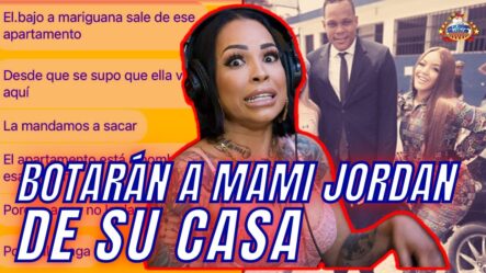 Vecinos De Mami Jordan Denuncian Por Fumar Yerba | Inicia Juicio Con La Patrona Por Difamación