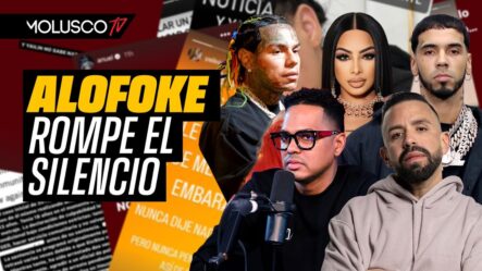 Alofoke “Yo Intenté Parar A Anuel, Yailin Y 6ix9ine Antes Que Empezara” | Molusco Manda Fuego A Todos