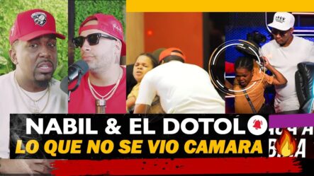 Nabil & El Dotol Cuentan Lo Que No Se Vio En Cámara | Pio En Alofoke